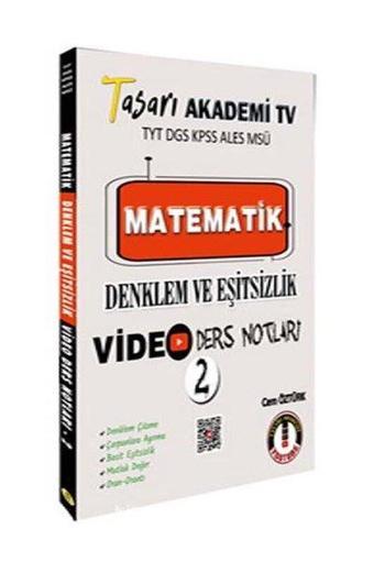 TYT DGS KPSS ALES MSÜ Matematik Denklem Eşitsizlik Video Ders Notları - Cem Öztürk - Tasarı Akademi