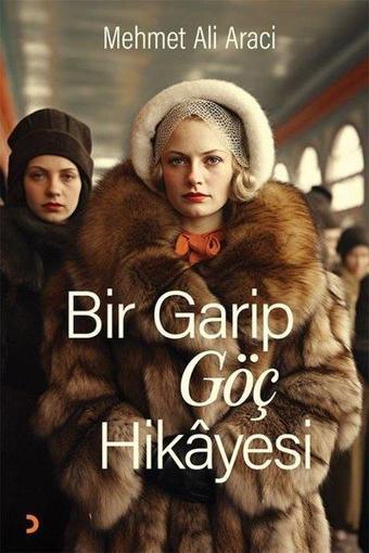 Bir Garip Göç Hikayesi - Mehmet Ali Aracı - Cinius Yayınevi