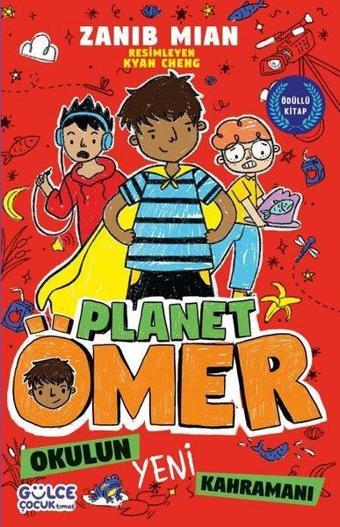 Okulun Yeni Kahramanı - Planet Ömer 4 - Zanib Mian - Gülce Çocuk