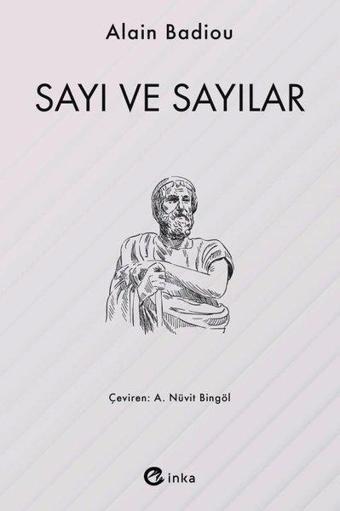 Sayı ve Sayılar - Alain Badiou - İnka