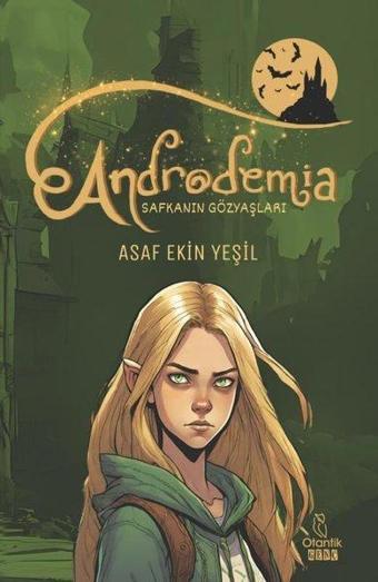 Androdemia: Safkanın Gözyaşları - Asaf Ekin Yeşil - Otantik Kitap