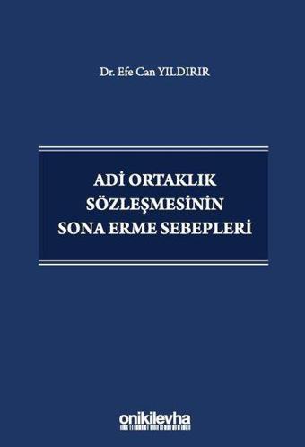 Adi Ortaklık Sözleşmesinin Sona Erme Sebepleri - On İki Levha Yayıncılık