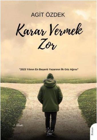 Karar Vermek Zor - Sirya Yayınları