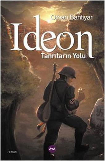 Ideon - Tanrıların Yolu - Orhan Bahtiyar - AYA