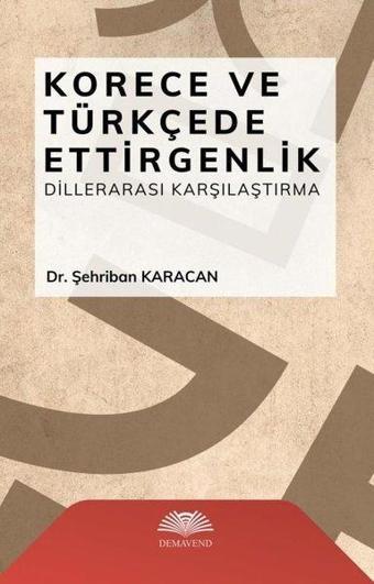 Korece ve Türkçede Ettirgenlik - Dillerarası Karşılaştırma - Şehriban Karacan - Demavend