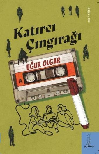 Katırcı Çıngırağı - Uğur Olgar - ŞEY Kitap