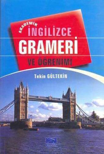 Akademik İngilizce Grameri ve Öğrenimi - Tekin Gültekin - Parıltı Yayınları