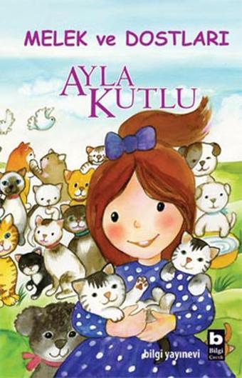 Melek ve Dostları - Bilgi Yayınevi