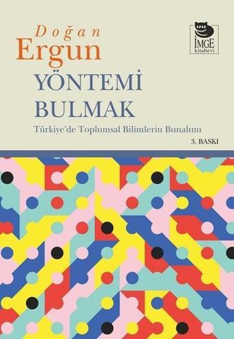 Yöntemi Bulmak - Doğan Ergun - İmge Kitabevi