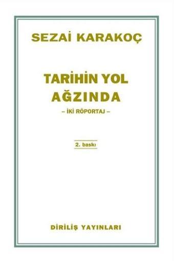 Tarihin Yol Ağzında - Sezai Karakoç - Diriliş Yayınları