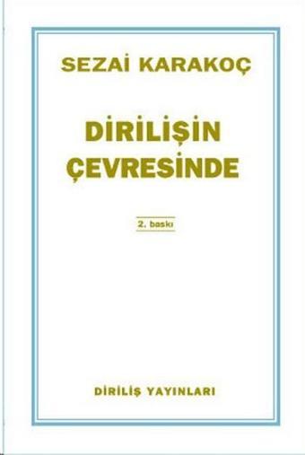 Dirilişin Çevresinde - Sezai Karakoç - Diriliş Yayınları