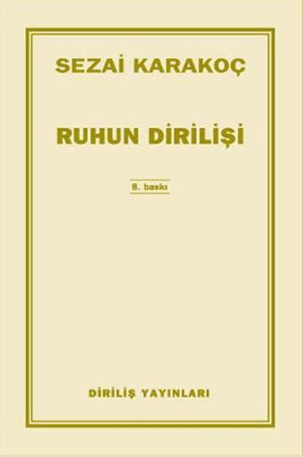 Ruhun Dirilişi - Sezai Karakoç - Diriliş Yayınları