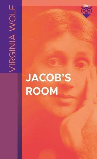 Jacob's Room - Virgina Woolf - Liber Publishing