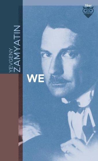 We - Yevgeny Zamyatin - Liber Publishing