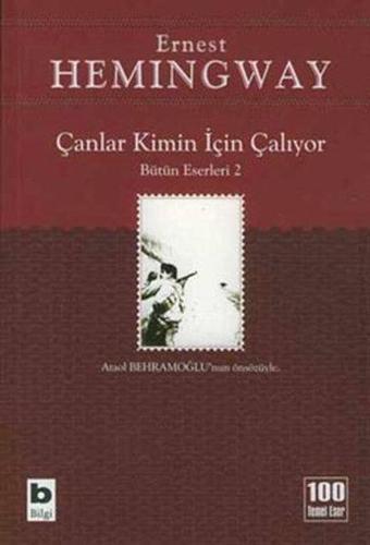 Çanlar Kimin İçin Çalıyor - Ernest Hemingway - Bilgi Yayınevi