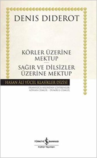 Körler Üzerine Mektup - Sağırlar ve Dilsizler Üzerine Mektup - Hasan Ali Yücel Klasikleri - İş Bankası Kültür Yayınları