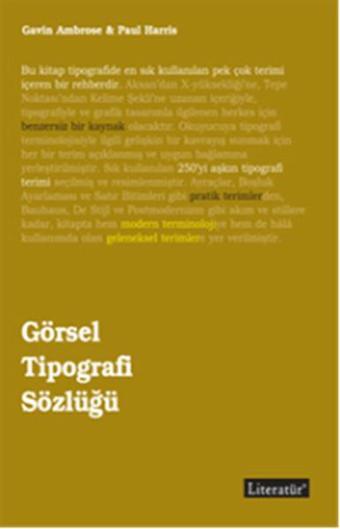 Görsel Tipografi Sözlüğü - Gavin Ambrose - Literatür Yayıncılık