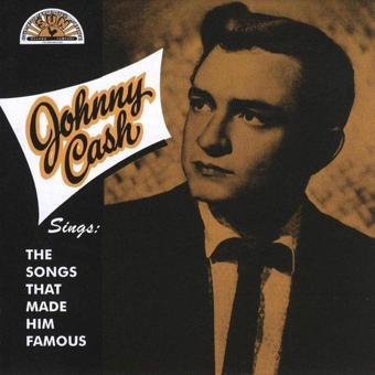 Johnny Cash Sings The Songs That Made Him Famous Plak - Johnny Cash