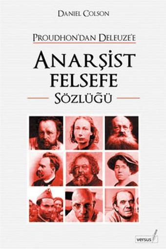 Anarşist Felsefe Sözlüğü - Daniel Colson - Versus