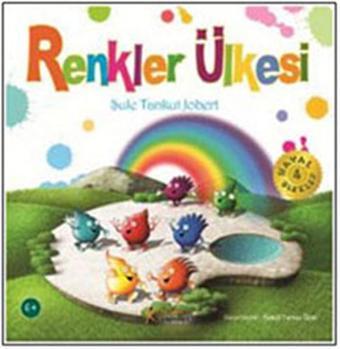 Renkler Ülkesi - Şule Tankut Jobert - Kelime Yayınları