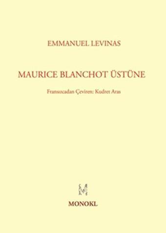 Maurice Blanchot Üstüne - Emmanuel Levinas - Monokl