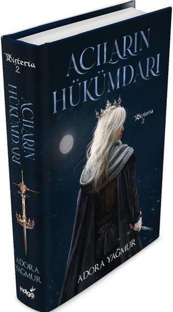 Acıların Hükümdarı - Wisteria 2 - Adora Yağmur - İndigo Kitap Yayınevi