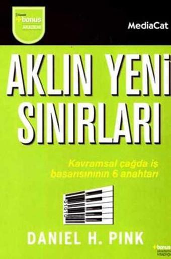 Aklın Yeni Sınırları - Daniel H. Pink - MediaCat Yayıncılık