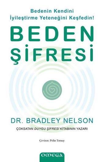 Beden Şifresi - Bradley Nelson