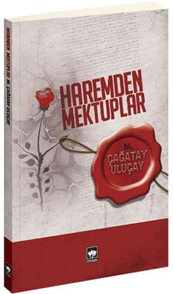 Haremden Mektuplar - M. Çağatay Uluçay - Ötüken Neşriyat