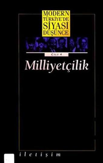 Modern Türkiye'de Siyasi Düşünce Milliyetçilik - Kolektif  - İletişim Yayınları