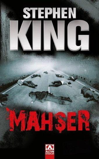 Mahşer - Stephen King - Altın Kitaplar