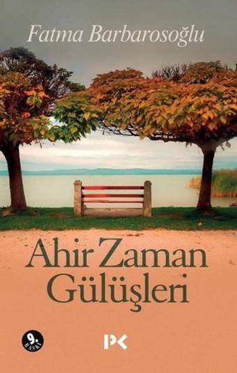 Ahir Zaman Gülüşleri - Fatma Barbarosoğlu - Profil Kitap Yayınevi