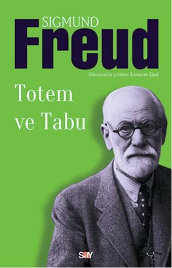 Totem ve Tabu - Sigmund Freud - Say Yayınları