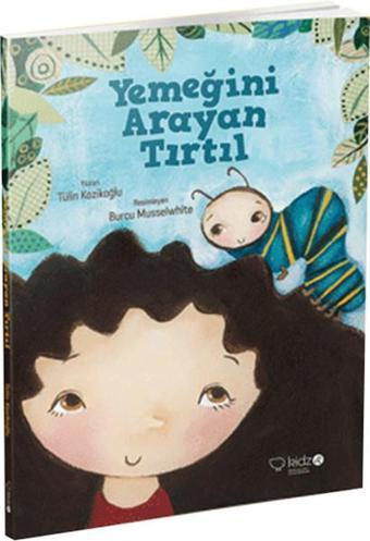 Yemeğini Arayan Tırtıl - Tülin Kozikoğlu - Redhouse Kidz Yayınları