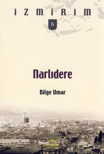 Narlıdere - Bilge Umar - Heyamola Yayınları