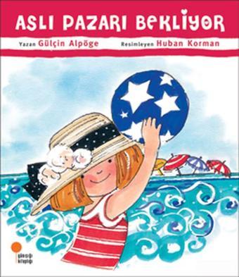 Aslı Pazarı Bekliyor - Gülçin Alpöge - Günışığı Kitaplığı