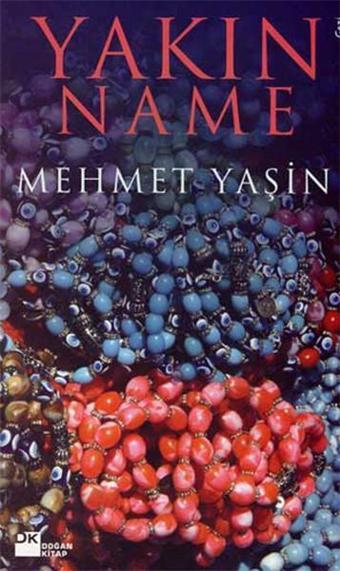 Yakınname - Mehmet Yaşın - Doğan Kitap