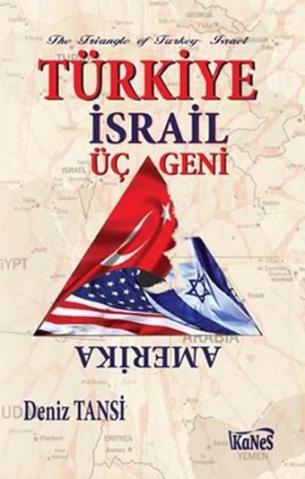 Türkiye - İsrail Üçgeni - Kanes Yayınları