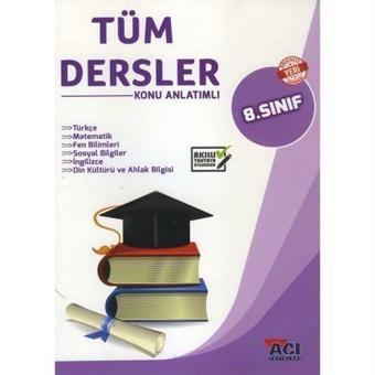 8. Sınıf Tüm Dersler Konu Anlatımlı - Açı Yayınları