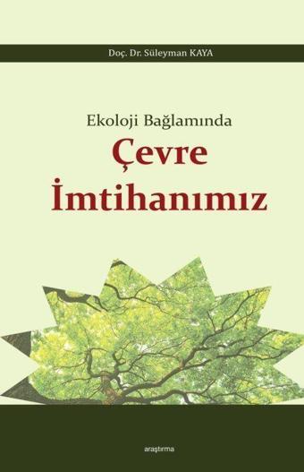Ekoloji Bağlamında Çevre İmtihanımız - Araştırma Yayıncılık