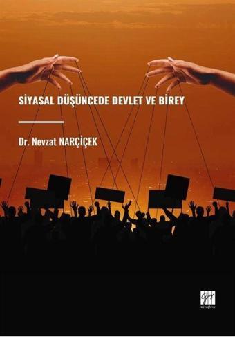 Siyasal Düşüncede Devlet ve Birey - Gazi Kitabevi