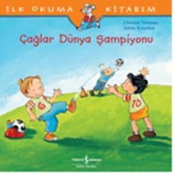 Çağlar Dünya Şampiyonu-İlk Okuma Ki - Christian Tielmann - İş Bankası Kültür Yayınları