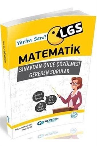 LGS Yerim Seni Matematik Sınavdan Önce Çözülmesi Gereken Sorular - Gezegen Yayıncılık