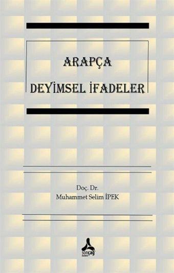 Arapça Deyimsel İfadeler - Sonçağ Yayınları