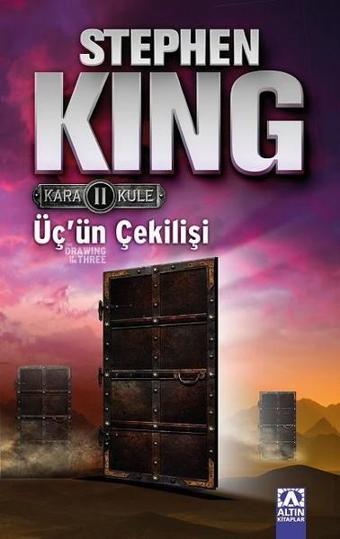 Üç'ün Çekilişi - Kara Kule Serisi 2.Kitap - Stephen King - Altın Kitaplar