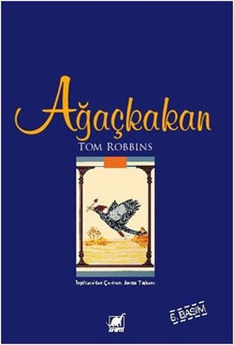 Ağaçkakan - Tom Robbins - Ayrıntı Yayınları