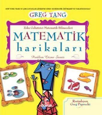 Zeka Geliştirici Matematik Bilmeceleri - Matematik Harikaları - Greg Tang - Doruk Yayınları