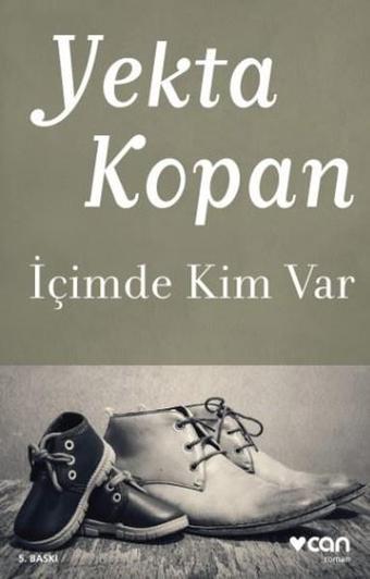 İçimde Kim Var - Yekta Kopan - Can Yayınları