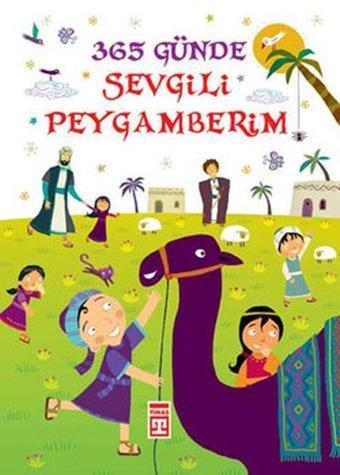 365 Günde Sevgili Peygamberim - Nurdan Damla - Timaş Çocuk