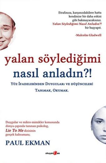 Yalan Söylediğimi Nasıl Anladın?! - Paul Ekman - Okuyan Us Yayınları